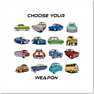 CHOOSE YOUR WEAPON Posters and Art